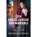 Een ongelukkige hofmakerij - Regina Jennings