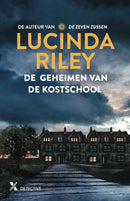 De geheimen van de kostschool - Lucinda Riley