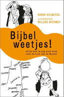 Bijbel weetjes! - Hanna Holwerda