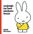 Nijntje in het ziekenhuis - Dick Bruna