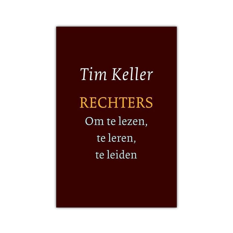 Rechters - Tim Keller