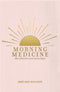 Morning Medicine - Angelique Heijligers