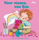 Voor mama, van Bas - Corien Oranje