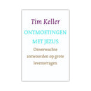 Ontmoetingen met Jezus - Tim Keller