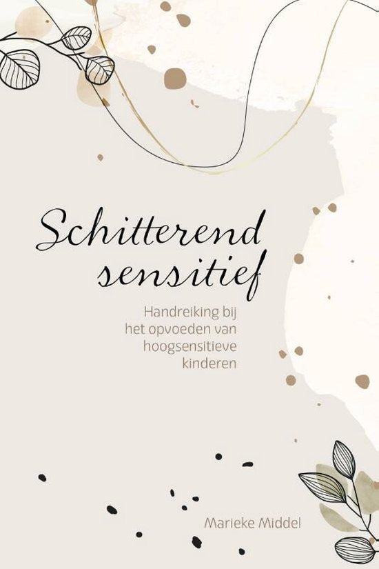 Schitterend sensitief - Marieke Middel