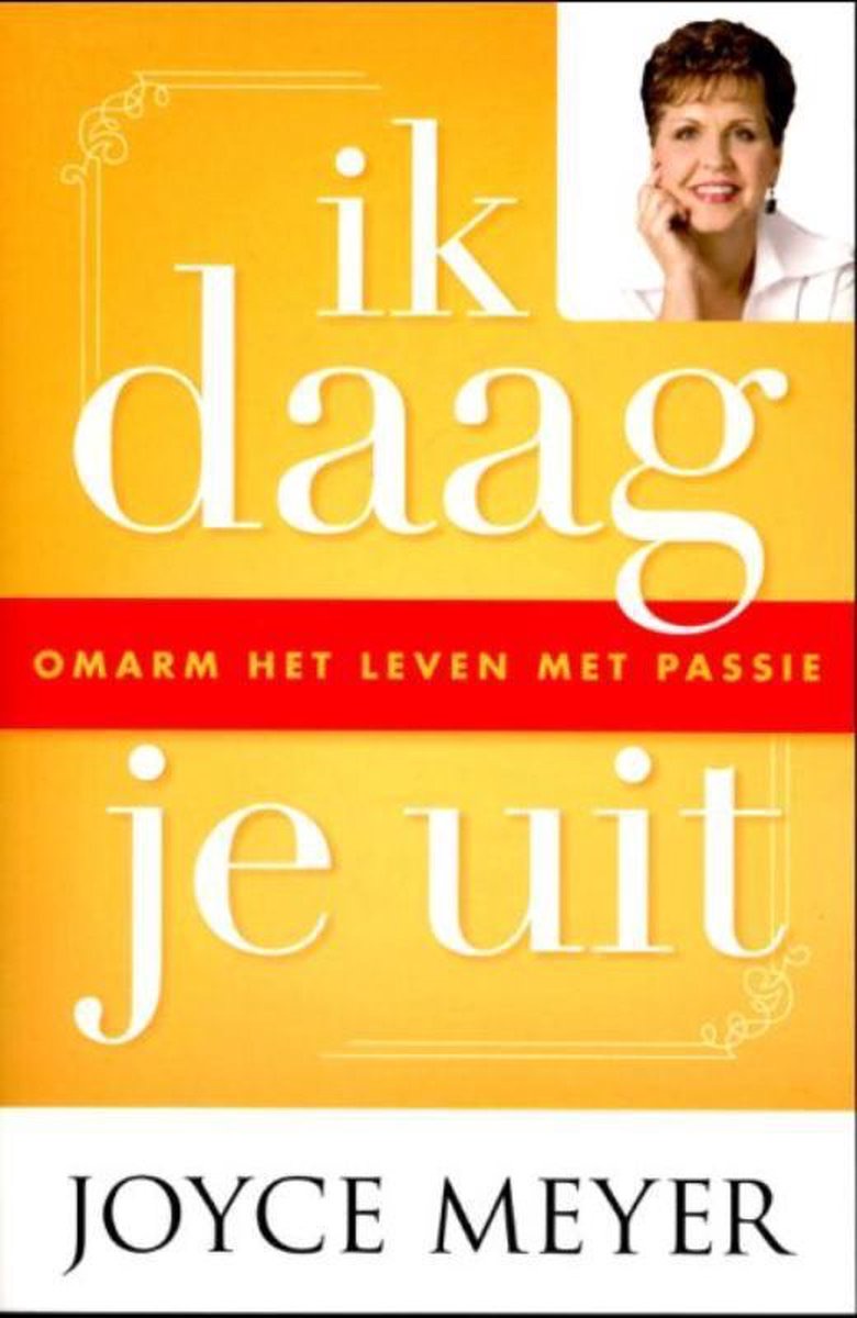Ik daag je uit - Joyce Meyer
