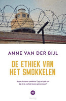 De ethiek van smokkelen - Anne van der Bijl