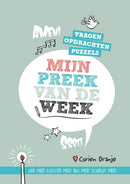 Mijn preek van de week - Corien Oranje