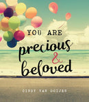 You are precious & beloved kadoboekje - Cindy van Ooijen