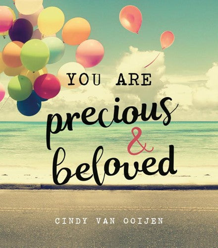 You are precious & beloved kadoboekje - Cindy van Ooijen