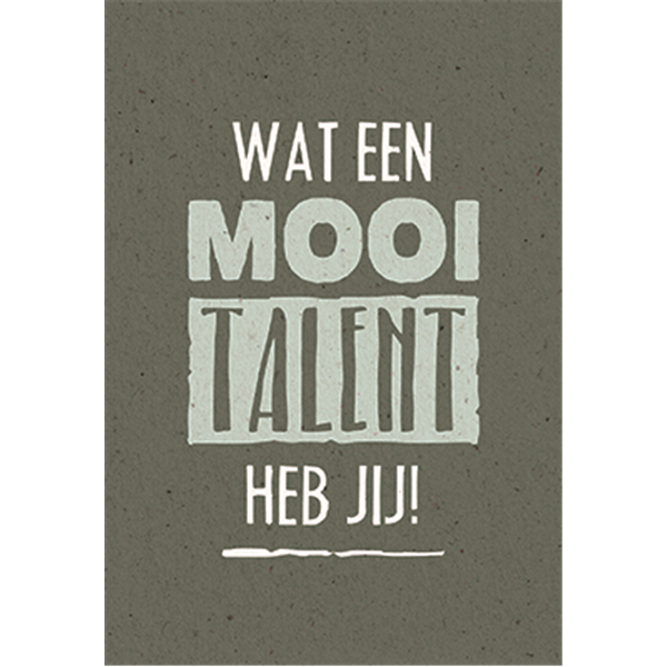 Wat een mooi talent heb jij! - Serenity Kaarten